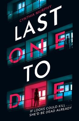 Last One To Die - Cynthia Murphy - cover