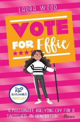 Vote For Effie - Laura Wood - cover