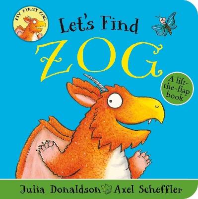 Let's Find Zog - Julia Donaldson - cover