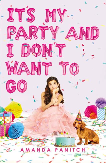 It's My Party and I Don't Want to Go - Amanda Panitch - ebook