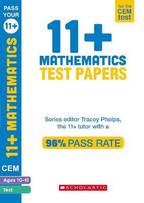 11+ Mathematics Tests Ages 10-11 - Tracey Phelps - cover