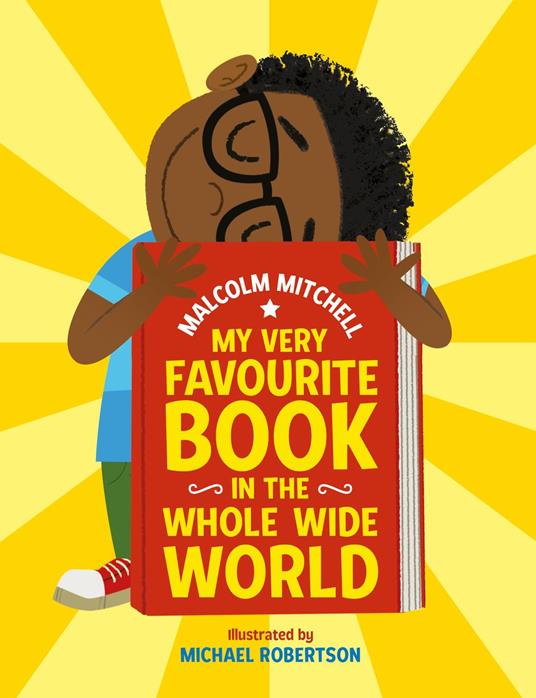 My Very Favourite Book in the Whole Wide World (EBOOK) - Malcolm Mitchell,Michael Robertson - ebook