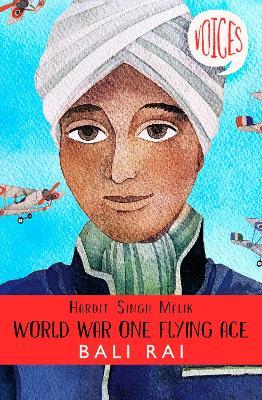 Hardit Singh Malik: World War One Flying Ace - Bali Rai - cover