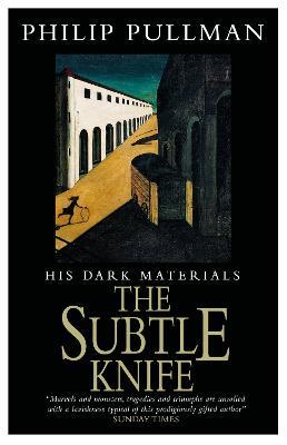 His Dark Materials: The Subtle Knife Classic Art Edition - Philip Pullman - cover