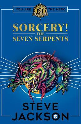 Fighting Fantasy: Sorcery 3: The Seven Serpents - Steve Jackson - cover