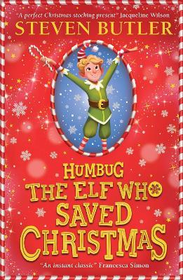 Humbug: the Elf who Saved Christmas - Steven Butler - cover