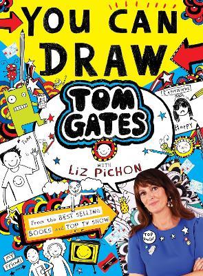 You Can Draw Tom Gates with Liz Pichon - Liz Pichon - cover