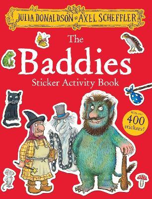 The Baddies Sticker Activity Book - Julia Donaldson - cover