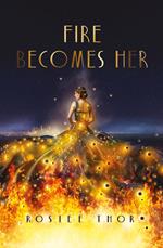 Fire Becomes Her eBook