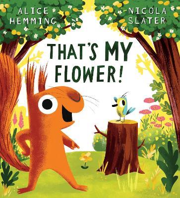 That's MY Flower (PB) - Alice Hemming - cover