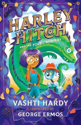 Harley Hitch and the Fossil Mystery - Vashti Hardy - cover