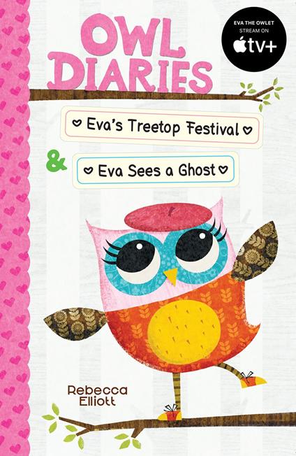 Owl Diaries Bind-Up 1: Eva's Treetop Festival & Eva Sees a Ghost (eBook) - Rebecca Elliott - ebook