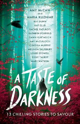 A Taste of Darkness - Kathryn Foxfield,Cynthia Murphy,Amy McCaw - cover