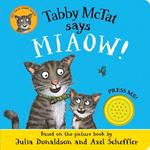 Tabby McTat Says Miaow!