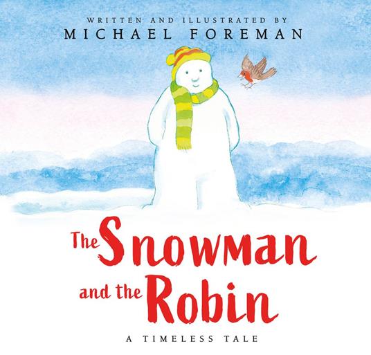 The Snowman and the Robin (eBook) - Michael Foreman - ebook