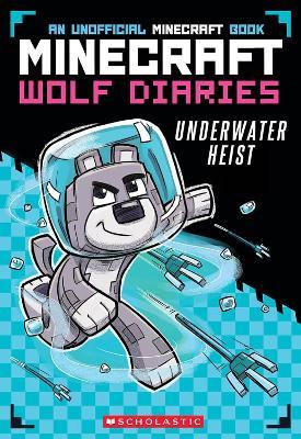 Minecraft Wolf Diaries #2 - Winston Wolf - cover