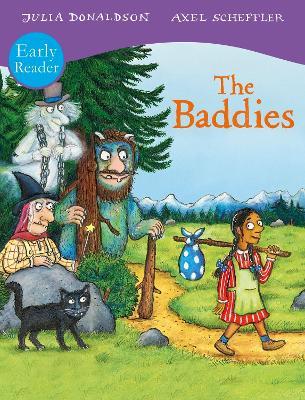 The Baddies Early Reader - Julia Donaldson - cover