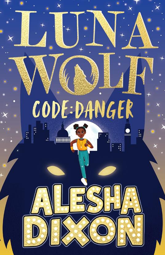 Luna Wolf 2: Code Danger (eBook) - Dixon Alesha - ebook