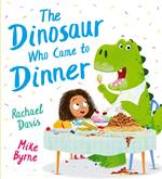 The Dinosaur Who Came to Dinner (eBook)