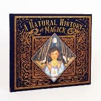 A Natural History of Magick - Poppy David - cover