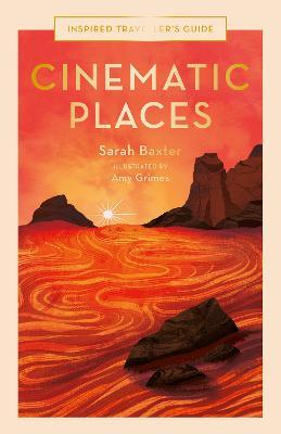 Cinematic Places - Sarah Baxter - cover