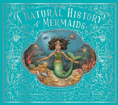 A Natural History of Mermaids - Emily Hawkins - cover