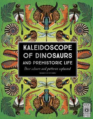 Kaleidoscope of Dinosaurs and Prehistoric Life - Greer Stothers - cover