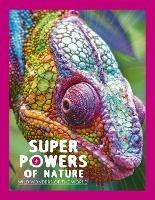 Superpowers of Nature: Wild Wonders of the World - Georges Feterman - cover