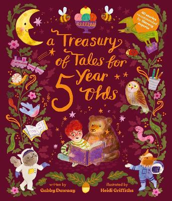 A Treasury of Tales for Five-Year-Olds: 40 stories recommended by literary experts - Gabby Dawnay - cover