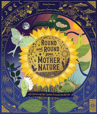 Round and Round Goes Mother Nature: 48 Stories of Life Cycles Around the World - Gabby Dawnay - cover