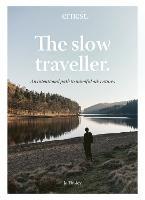 The Slow Traveller: An intentional path to mindful adventures - Jo Tinsley - cover