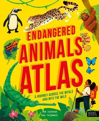 Endangered Animals Atlas - Tom Jackson - cover