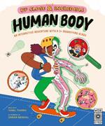 Up Close and Incredible: Human Body: An Interactive Adventure with a 3× Magnifying Glass
