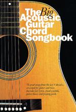 The Big Acoustic Guitar Chord Songbook