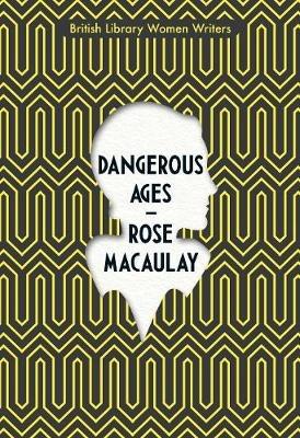 Dangerous Ages - Rose Macaulay - cover