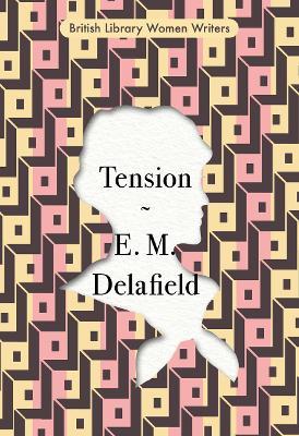 Tension - E. M. Delafield - cover