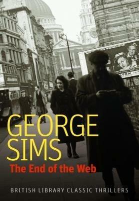 The End of the Web - George Sims - cover