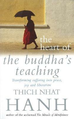 The Heart Of Buddha's Teaching - Thich Nhat Hanh - cover