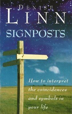 Signposts: The Universe is Whispering to You - Denise Linn - cover