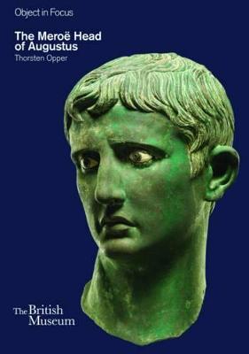 The Meroë Head of Augustus - Thorsten Opper - cover