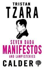 Seven Dada Manifestos and Lampisteries