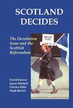 Scotland Decides: The Devolution Issue and the 1997 Referendum