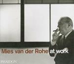 Mies van der Rohe at work