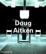 Doug Aitken. Ediz. illustrata