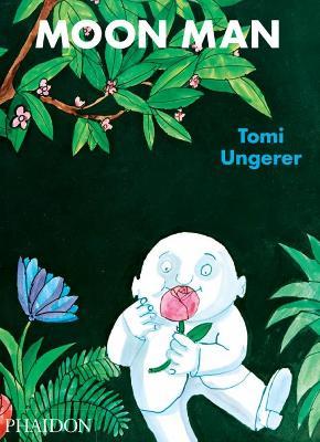 Moon man. Ediz. illustrata - Tomi Ungerer - copertina