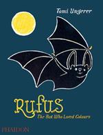 Rufus. The bat who loved the colours