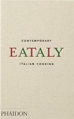 Eataly. Contemporary Italian cooking