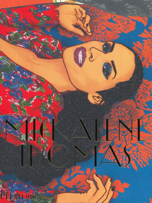 Mickalene Thomas. Ediz. a colori - Roxane Gay,Kellie Jones - copertina