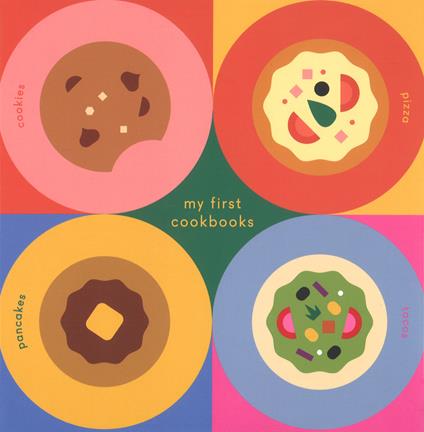 My first cookbooks. No food required! Cook in a book: Pancakes-Tacos-Pizza-Cookies. Ediz. a colori - Lotta Nieminen - copertina