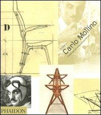 I mobili di Carlo Mollino - Fulvio Ferrari,Napoleone Ferrari - copertina